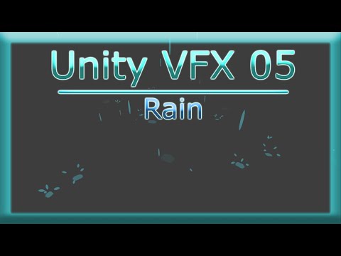 Becoming a Unity VFX Artist - 05 - Sub Emitters & Rain