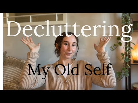 How I'm Decluttering to Release an Old Me