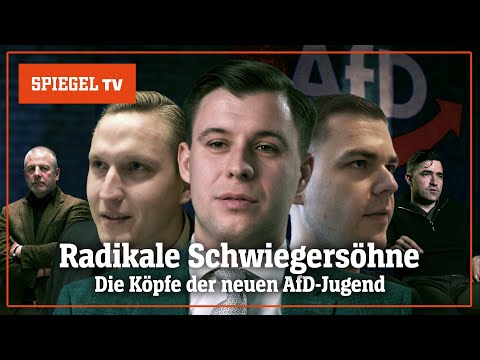»Radikale Schwiegersöhne«: Die Köpfe der neuen AfD-Jugend | SPIEGEL TV
