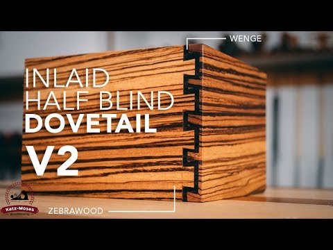 Inlaid Half Blind Dovetail Version 2