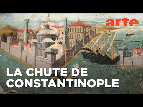 29 mai 1453, la prise de Constantinople | Quand l'histoire fait dates | ARTE