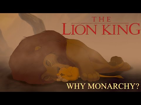The Lion King - Why Monarchy?