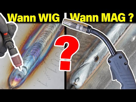 Wann WIG wann MAG? | Welches Schweißen für Anfänger?