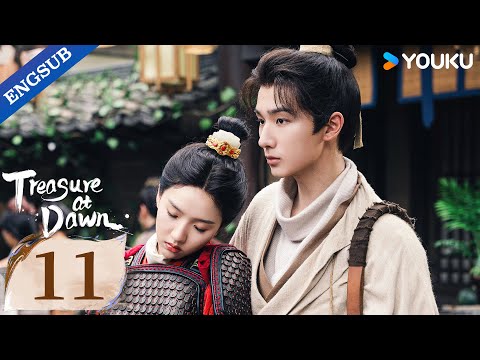 [Treasure At Dawn] EP11 | Li Hongyi / Su Xiaotong / Yu Chengen / Wang Zixuan / Yu Xiang | YOUKU