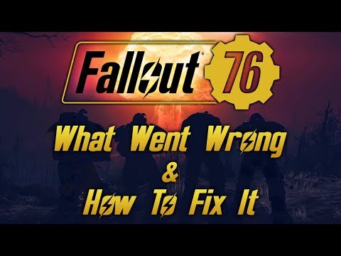 Fallout 76 - What Went Wrong & How To Fix It