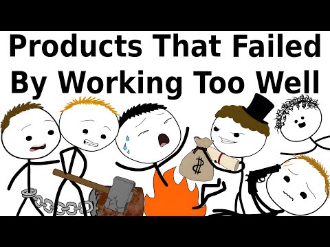 Products That Failed By Working Too Well