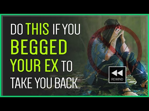 How To Recover After Begging For Your Ex Back?