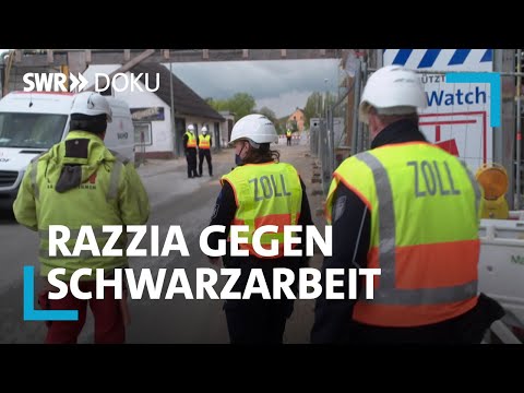 Zoll greift durch - Razzia gegen Schwarzarbeit | SWR Doku