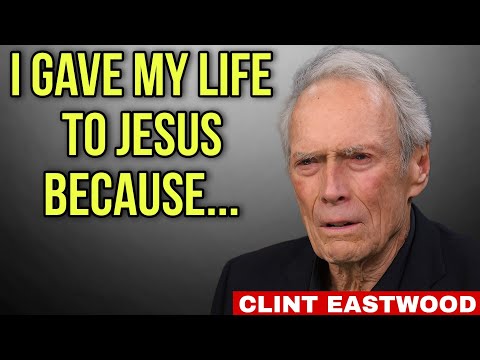 I Risked It All To Follow Jesus Christ | Clint Eastwood 