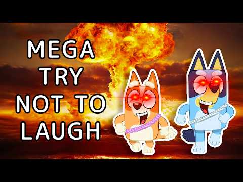 BLUEY MEGA TRY NOT TO LAUGH (HARD💀💀💀)