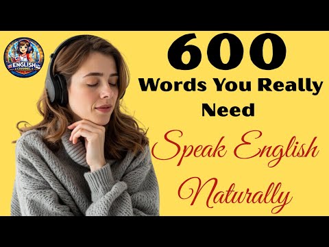 600 Essential English Words You’ll Use Every Day | Improve Listening & Speaking Fast