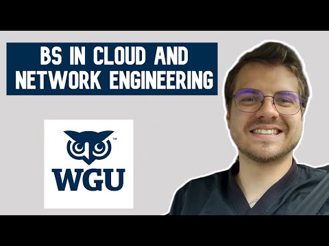 What classes are in WGU's Cloud and Network Engineering Bachelor's degree? (Cisco specialization)