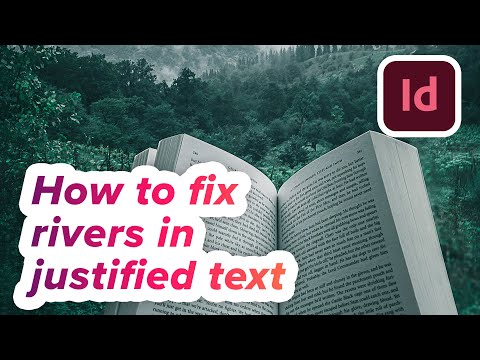 Advanced longform typography techniques: Fixing rivers in justified text in InDesign