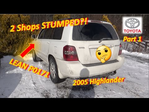 (Pt 1) LEAN Highlander STUMPS 2 Shops?! (P0171- DIAGNOSIS)