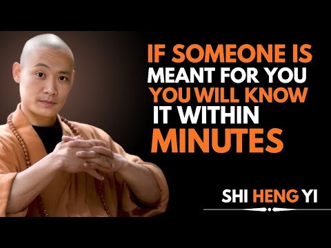 IN 5 MINUTES: How to know if this person is meant for you. Fateful love – Shi Heng Yi