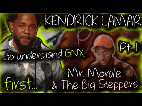 TO GET “GNX”…. YOU HAVE TO UNDERSTAND THIS FIRST!!! - KENDRICK LAMAR (EXPLAINED) ~ PT. 1