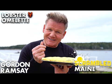 Gordon Ramsay Makes a Lobster Omelette in Maine | Scrambled