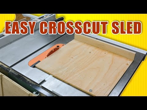 Easy Build Crosscut Sled for The Table Saw / Accurate Speed Sled