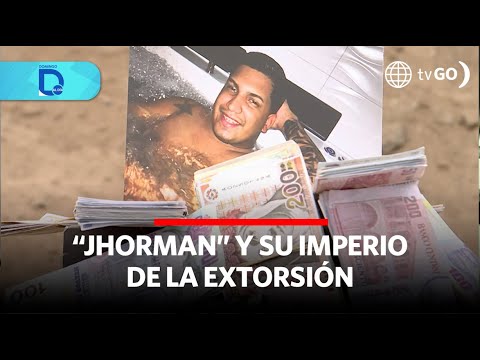 “Jhorman” y su imperio de la extorsión | Domingo al Día | Perú