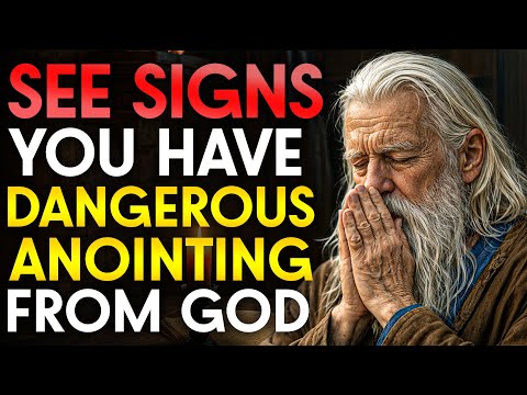 If You See These Signs, You Are Dangerously Anointed by God