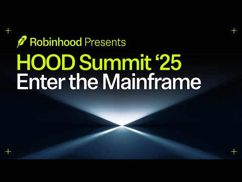 Robinhood Presents: Enter the Mainframe