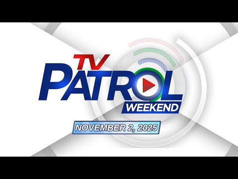 TV Patrol Weekend Livestream | November 2, 2025 Full Episode Replay