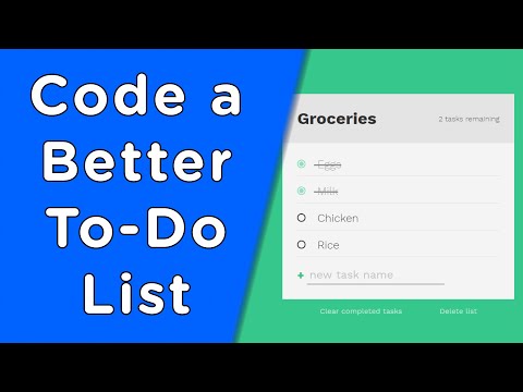 How to Code A Better To-Do List - Tutorial