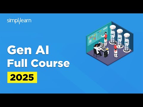 Gen AI Full Course 2026 | Gen AI Tutorial for Beginners | Gen AI Explained | Gen AI | Simplilearn