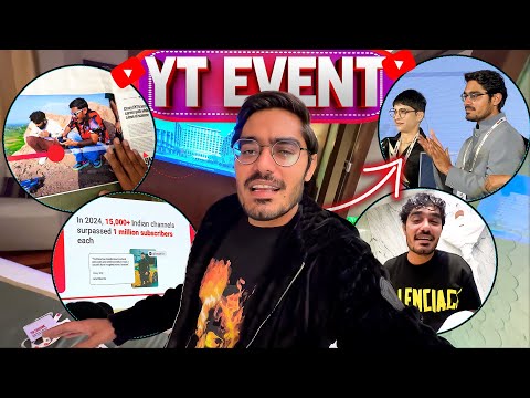 YouTube Ke Event Me Pahuch Gaye- It Was Awesome