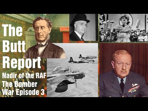 Bomber War - 3. The Butt Report - Nadir of the RAF
