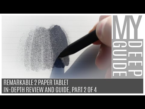 Remarkable 2: In Depth Review And Guide, Part 2 of 4