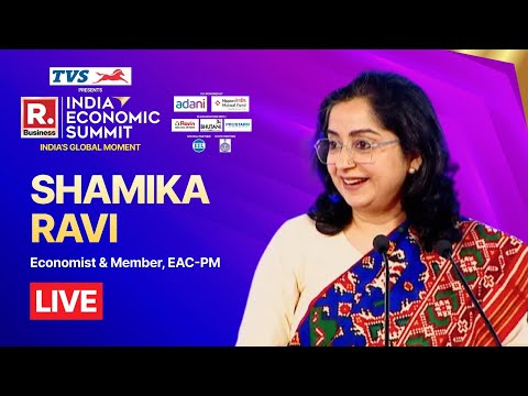 Republic Business India Economic Summit 2025 LIVE: Shamika Ravi | Bharat's Policy Path