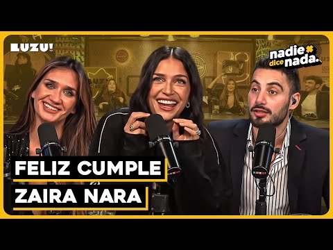 #NADIEDICENADA DE GALA | LE FESTEJAMOS EL CUMPLE A ZAIRA NARA CON SORPRESAS Y SU BFF MOMI GIARDINA