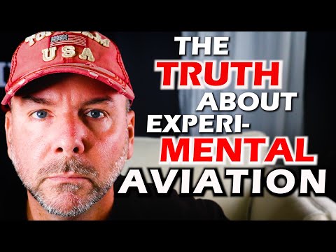 Keeping the Mental in Experimental Aircraft - Must Watch BEFORE Buying a Kit or Flying Aircraft