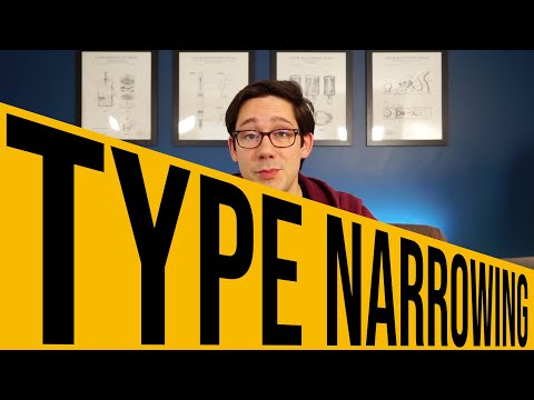 Type Narrowing in TypeScript