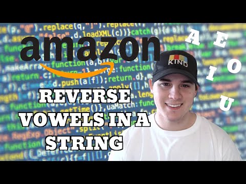 Amazon Coding Interview Question - Reverse Vowels In A String [LeetCode]