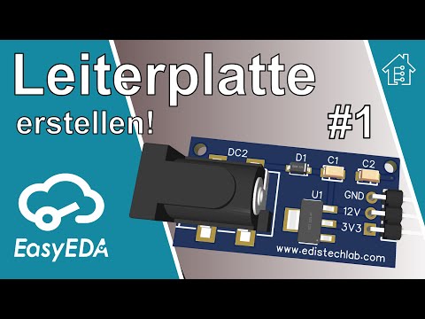 Leiterplatte erstellen mit EasyEDA und JLCPCB - Teil #1 | #EdisTechlab #pcb #elektronik