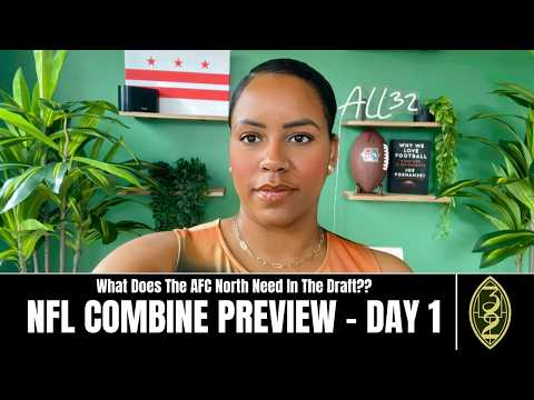 NFL Combine Preview: Top 3 Edge Rushers, Draft Strengths & AFC North Team Needs | ALL32 S1 EP 50