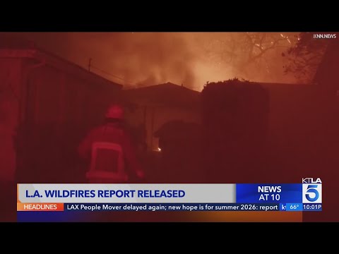 L.A. County January firestorm after-action report released