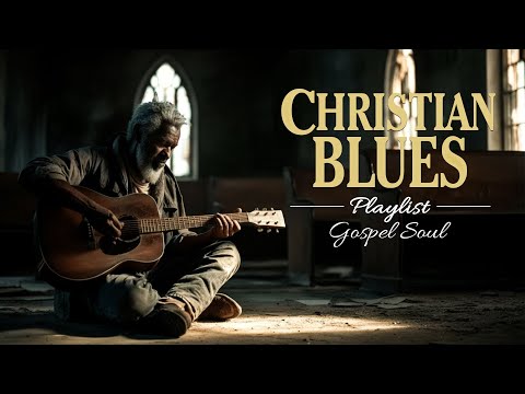 ✨ Gospel Blues – Revive My Soul | Deep Christian Blues for Prayer & Healing