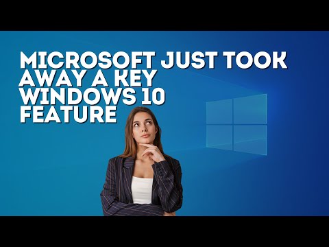 Microsoft Just Took Away a Key Windows 10 Feature