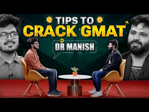 Tips to CRACK GMAT by Dr. Manish | GMAT Focus Edition