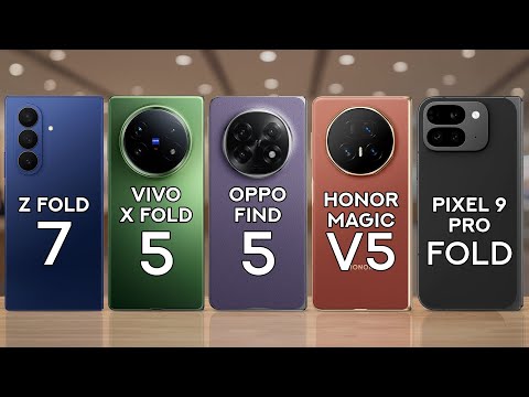 Samsung Z Fold 7 Vs vivo X Fold 5  Vs Oppo Find N5 Vs Vs Honor Magic V5 Vs Pixel 9 Pro Fold