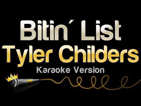 Tyler Childers - Bitin' List (Karaoke Version)