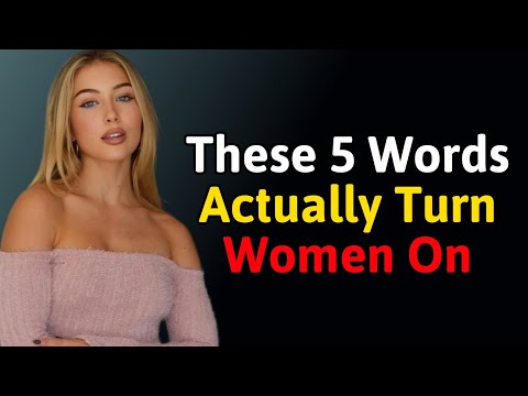 5 Innocent Words That Secretly Turn Women On | Male Psychology Explained
