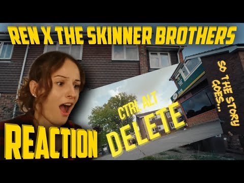 First Time Reaction To Ren x The Skinner Brothers-So The Story Goes...+CTRL Alt Delete (Say WHAAT?!)