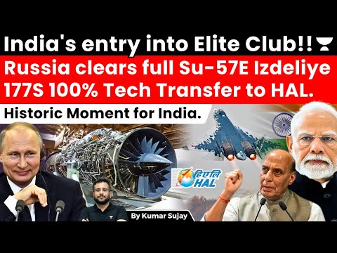 India Secures Historic Russian ToT for Su-57E’s Izdeliye 177S Engine: India's entry into Elite Club