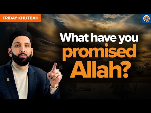What Have You Promised Allah? | Khutbah by Dr. Omar Suleiman at MAS Chicago Convention