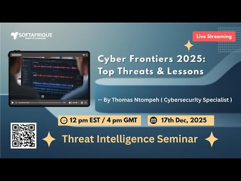 Cyber Frontiers 2025: Top Threats & Lessons | Live Threat Intelligence Seminar