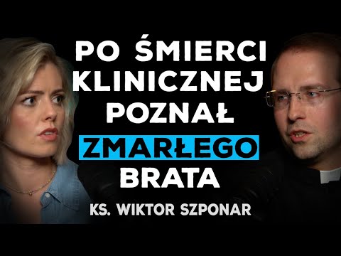 POZNAŁ LUDZI, KTÓRZY WIDZIELI ZMARŁYCH. KS. SZPONAR O ŻYCIU PO ŚMIERCI